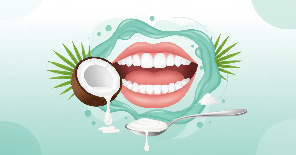 Coconut Oil Pulling for Teeth: Complete Guide